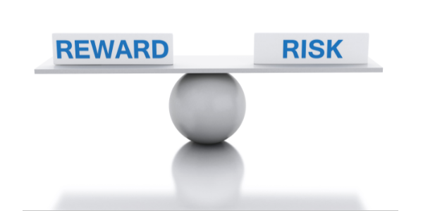 Risk vs reward